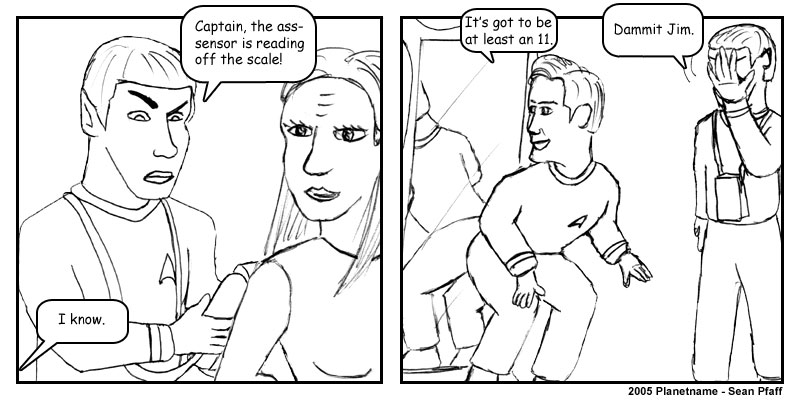 Return of the Ass-Sensor, February 25th, 2005, PlanetName