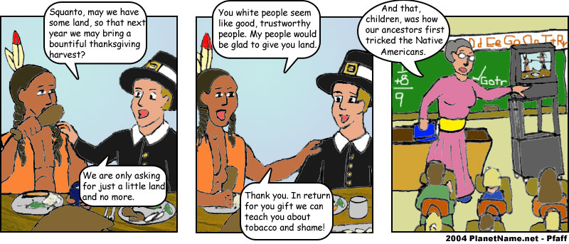 Thanksgiving History, 11-24-2004, PlanetName